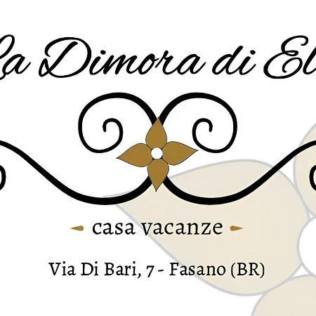 La Dimora Di Elio Villa Fasano Luaran gambar